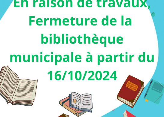 Fermeture bibli travaux